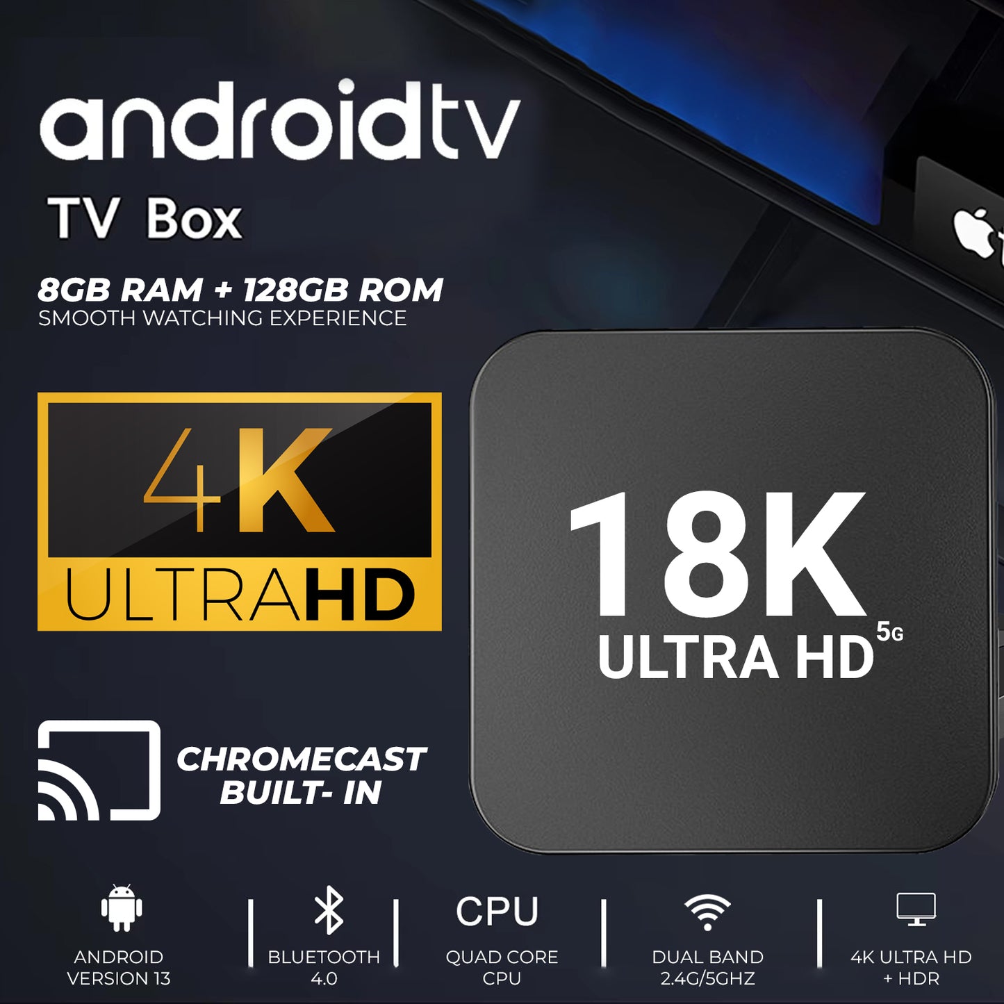 18K Android TV Box 4K Ultra HD Voice Control Built-in Chromecast Compact Design With 8GB + 128GB